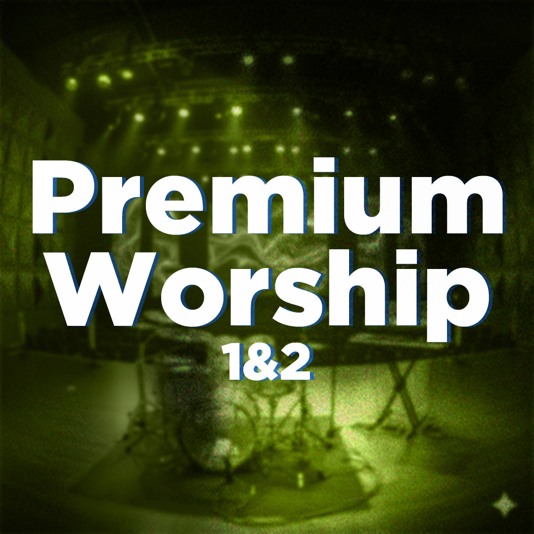 Premium Worship Pack